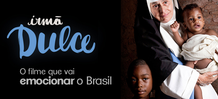 Filme sobre Irmã Dulce estreia nos cinemas