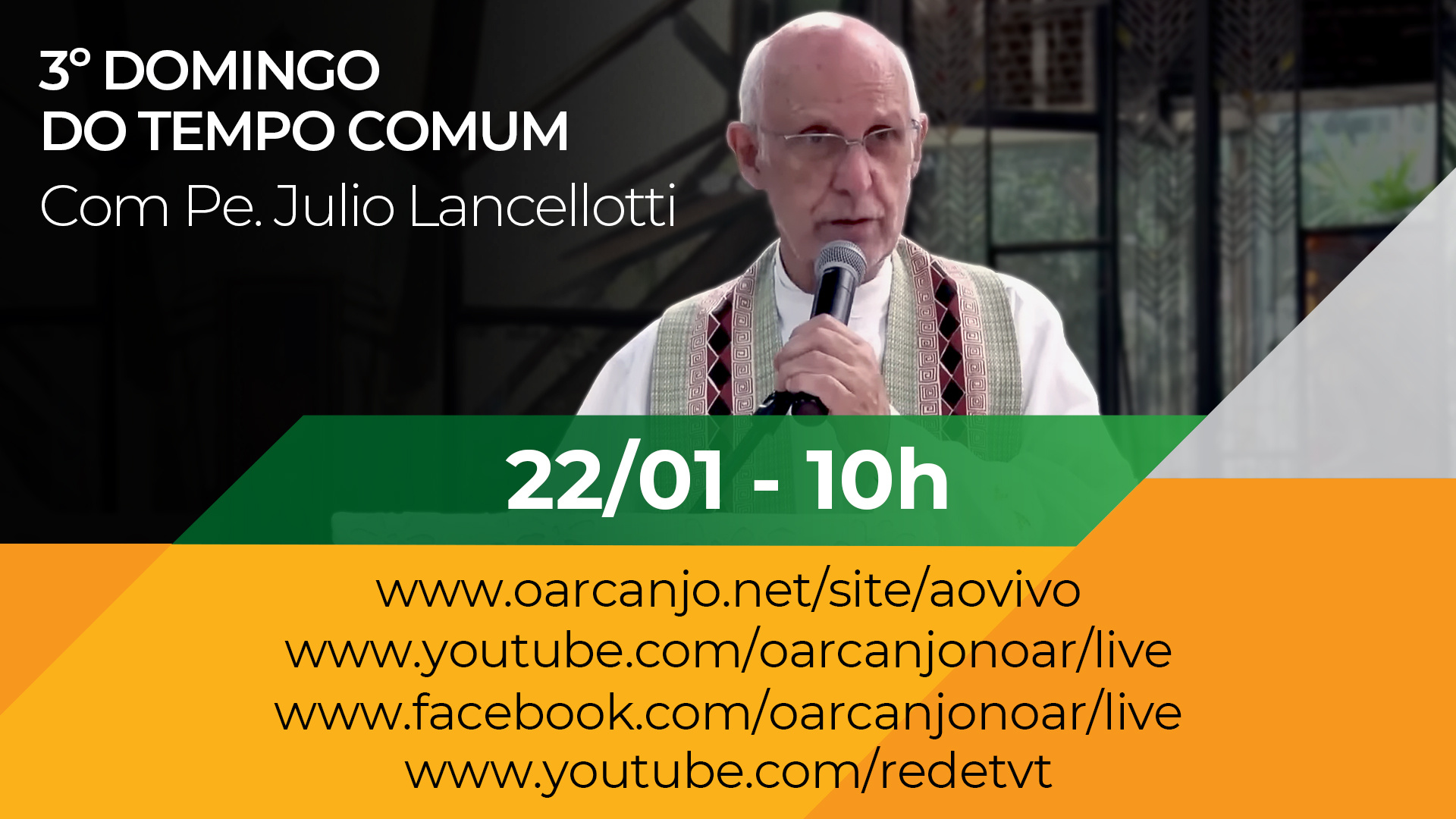 Missa do 3º Domingo do Tempo Comum com Pe. Julio – 22/01/2023