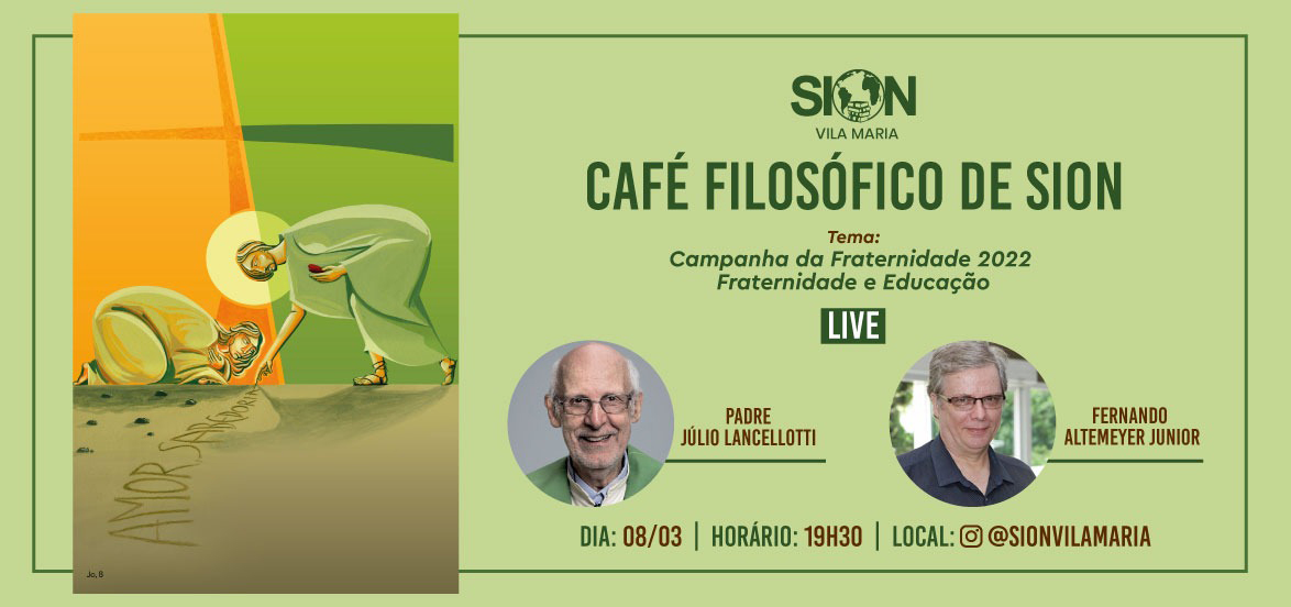 Café Filosófico de Sion com o padre Julio Lancellotti e o professor Fernando Altemeyer Junior 