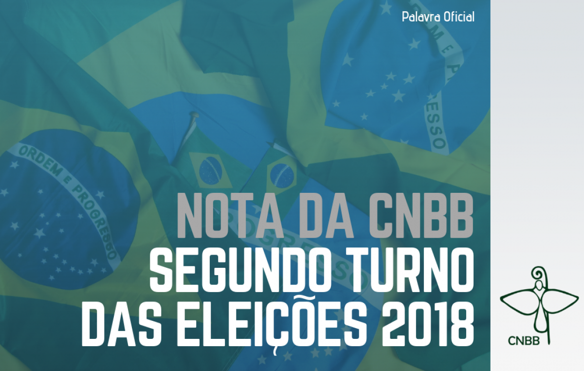 Nota da CNBB por ocasião do segundo turno das eleições de 2018