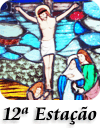 Via Sacra - 12ª Estação
